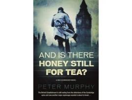 Livro And Is There Honey Still For Tea? de Peter Murphy (Inglês)