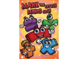 Livro Mark The Little Minus Sign Linda C Garret (Inglês)