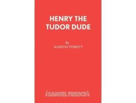 Livro Henry the Tudor Dude Kjartan Poskitt (Inglês)