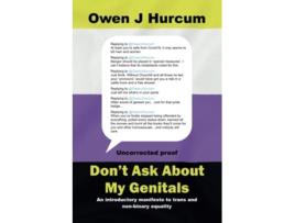 Livro Dont Ask About My Genitals de Owen J Hurcum (Inglês)
