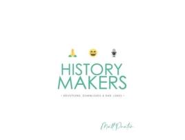 Livro History Makers: Devotions, Downloads & Dad Jokes: Devotions, Down Loads & Dad Jokes Matt Prater (Inglês)