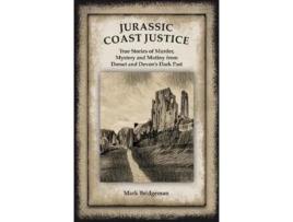 Livro Jurassic Coast Justice de Mark Bridgeman (Inglês)