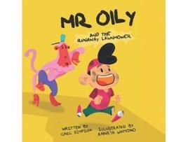 Livro Mr Oily and the runaway lawnmower Gregory Simpson (Inglês)