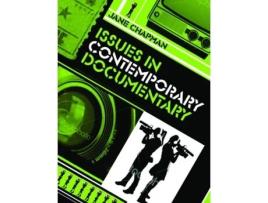 Livro Issues in Contemporary Documentary Jane L. Chapman (Inglês)