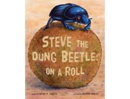Livro Steve The Dung Beetle de Susan R Stoltz (Inglês - Capa Dura)