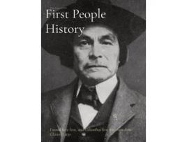 Livro First People History: I stood here first, and Columbus first discovered me! Chitto Harjo Trygve T Jorgensen (Inglês)