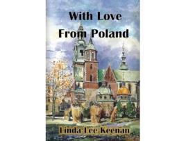 Livro With Love from Poland Linda Lee Keenan (Inglês)