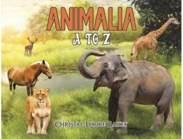 Livro Animalia A to Z de Christal Lorice Bailey (Inglês)