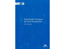 Livro Introducao A Exegese Do Novo Testamento de Udo Schnelle (Português do Brasil)