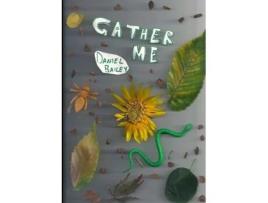 Livro Gather Me Daniel Bailey (Inglês)