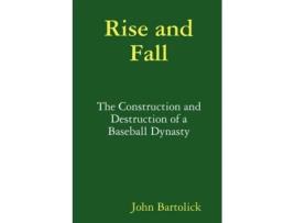 Livro Rise and Fall John Bartolick (Inglês)