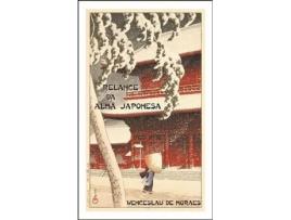 Livro Relance da Alma Japonesa de Wenceslau de Moraes .