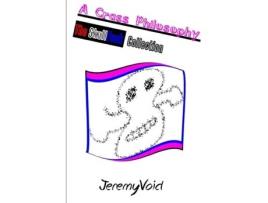 Livro A Crass Philosophy: The SkullFuck Collection Jeremy Void (Inglês)