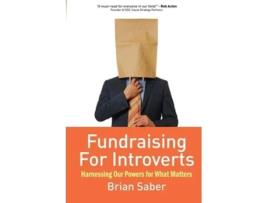 Livro Fundraising for Introverts A Roadmap to Success de Brian Saber (Inglês)