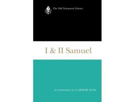 Livro I & II Samuel: A Commentary (The Old Testament Library) A. Graeme Auld (Inglês)