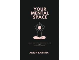 Livro Your Mental Space de Arjun Karthik (Inglês)