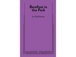 Livro Barefoot in the Park: A Comedy in Three Acts Neil Simon (Inglês)