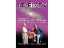 Livro Starlady: The True Story of Valérie and Mr. Dickens and other lifetimes spent with John Barrow Valerie Barrow (Inglês)