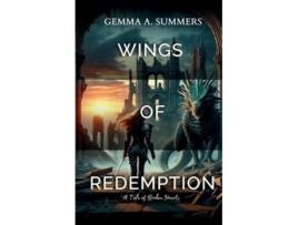 Livro Wings of Redemption A Tale of Broken Hearts de Gemma A Summers e Gureesha Singh (Inglês)
