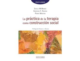 Livro La práctica de la terapia como construcción social de Sheila Mcnamee, Emerson F Rasera et al. (Espanhol)