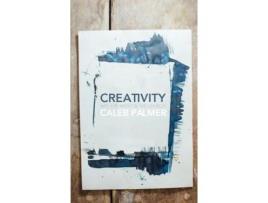 Livro Creativity: Art, the Artist & the Church Caleb Palmer (Inglês)