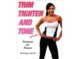 Livro Trim Tighten and Tone Mark Rogers (Inglês)