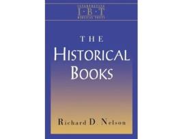 Livro The Historical Books: Interpreting Biblical Texts Series Richard D. Nelson (Inglês)
