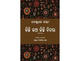Livro Kichhi Katha Kichhi Bichara de Benudhara Padhi (Inglês)