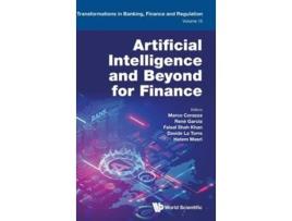 Livro ARTIFICIAL INTELLIGENCE AND BEYOND FOR FINANCE de Rene Garcia Faisal Shah Marco Corazza (Inglês - Capa Dura)