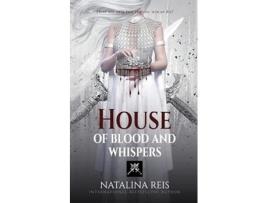 Livro House of Blood and Whispers de Natalina Reis (Inglês)