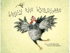 Livro Wendy the Wyandotte Celia Moncrieff (Inglês)