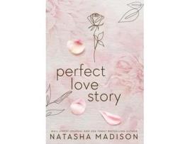 Livro Perfect Love Story Small Town Enemies to Lovers Romance de Natasha Madison (Inglês - Capa Dura)