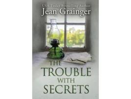 Livro Trouble With Secrets de Jean Grainger (Inglês - Capa Dura)
