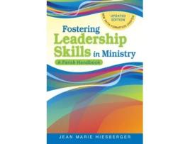 Livro Fostering Leadership Skills in Ministry Jean Marie Hiesberger (Inglês)