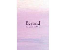 Livro Beyond Rosemary Gallaher (Inglês)