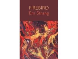 Livro Firebird de Em Strang (Inglês)