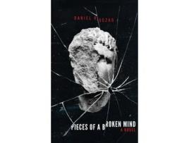 Livro Pieces of a Broken Mind de Daniel Ruczko (Inglês)
