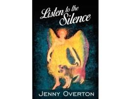 Livro Listen to the Silence Jenny C Overton (Inglês)