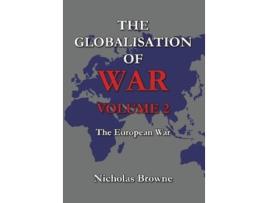 Livro The Globalisation of War de Nicholas Browne (Inglês)