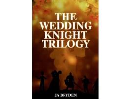 Livro The Wedding Knight Trilogy de JA Bryden (Inglês)