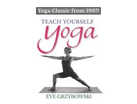 Livro Teach Yourself Yoga: Yoga Classic from 1997 Eve Grzybowski (Inglês)