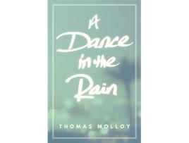 Livro A Dance in the Rain de Thomas Molloy (Inglês)