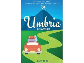 Livro Umbria on a Whim de Tara Osh (Inglês)