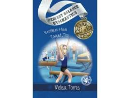Livro Brothers Have Talent Too Perfect Balance Gymnastics Series de Melisa Torres (Inglês - Capa Dura)