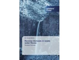 Livro Reverse Osmosis in waste water Reuse Reverse Osmosis de Dr Komal Mehta (Inglês)