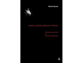 Livro Camus, Sartre, Baricco Y Proust. Filósofos Escritores Escritores Filósofos de Martín Buceta (Espanhol)