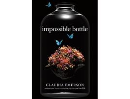 Livro Impossible Bottle Poems Southern Messenger Poets de Claudia Emerson (Inglês)