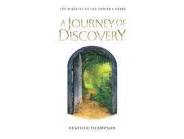 Livro Journey of Discovery The Ministry of the Fathers Heart de Heather Thompson (Inglês)