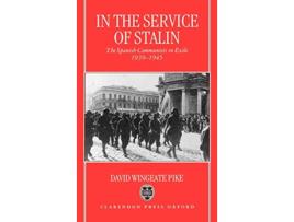 Livro In the Service of Stalin de David Wingeate Pike (Inglês - Capa Dura)