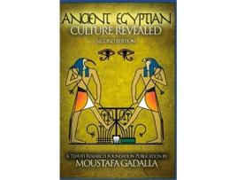 Livro The Ancient Egyptian Culture Revealed de Moustafa Gadalla (Inglês)